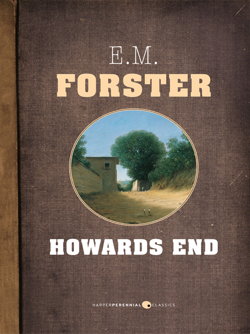 Title details for Howards End by E.M. Forster - Available